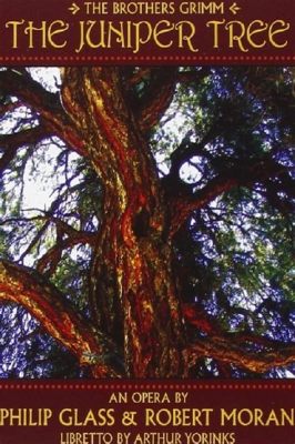  Juniper Tree: A Tale of Vengeance Wrapped in Melancholy?